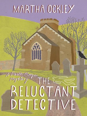 The Reluctant Detective - ebook